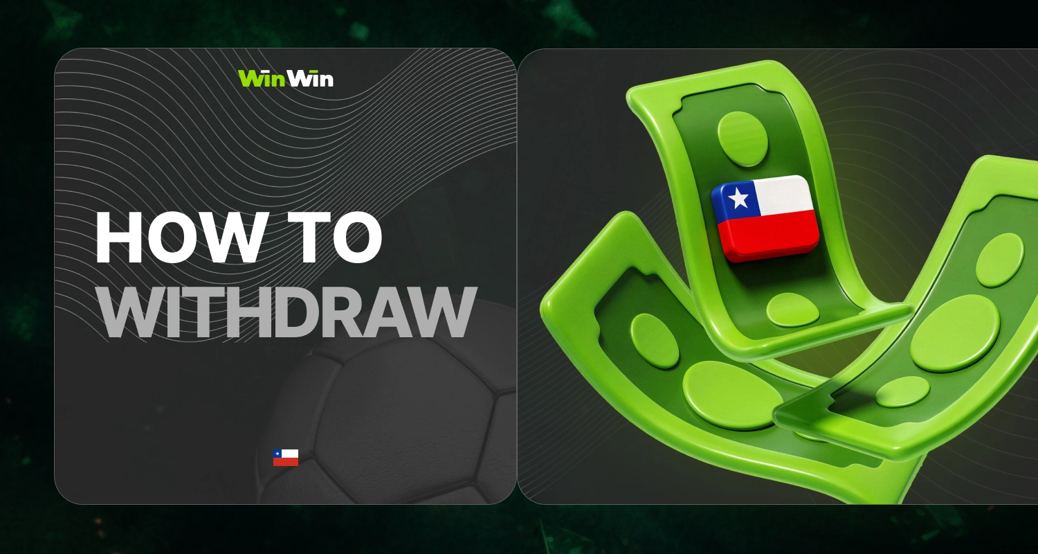 withdraw WinWin Chile: sports betting (football, basketball, volleyball), casino games, Crash games, detailed instructions on how to make a withdrawal